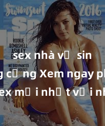 sex nhà vệ sinh công cộng Xem ngay phim sex mới nhất với những cảnh nóng hổi không thể bỏ lỡ! Cơ hội tận hưởng những khoảnh khắc đầy kích thích ngay hôm nay!
