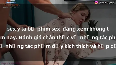 sex y tá bộ phim sex  đáng xem không thể bỏ lỡ trong năm nay. Đánh giá chân thực về những tác phẩm đầy kích thích và hấp dẫn này.