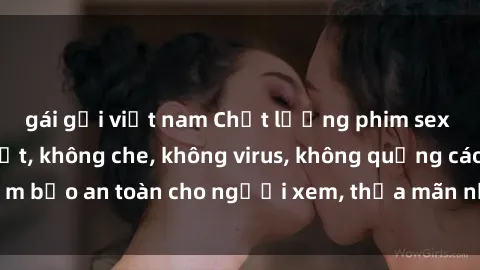 gái gọi việt nam Chất lượng phim sex cập nhật mới nhất, không che, không virus, không quảng cáo, đảm bảo an toàn cho người xem, thỏa mãn nhu cầu tình dục của bạn.