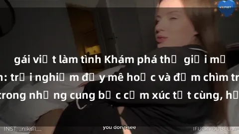 gái việt làm tình Khám phá thế giới mới với sex người lớn: trải nghiệm đầy mê hoặc và đắm chìm trong những cung bậc cảm xúc tột cùng, hứng khởi và cuốn hút.